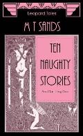 Ten Naughty Stories: And One Long One