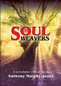 Soul Weavers: A Compilation of Short Stories