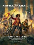 Hearts And Minds: Saving A World On The Brink Of War!: A Mindjammer Adventure: Mindjammer RPG: MUH 042202
