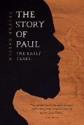 The Story of Paul - the early years.