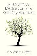 Mindfulness, meditation and self-development