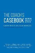 Coachs Casebook Mastering the Twelve Traits That Trap Us