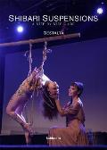 Shibari Suspensions A Step by Step Guide