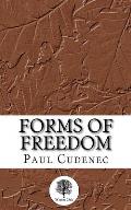 Forms of Freedom