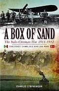 Box of Sand The Italo Ottoman War 1911 1912