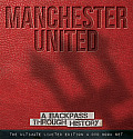 Manchester United: A Backpass Through History [With DVD]
