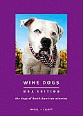 Wine Dogs Usa Edition The Dogs Of North America