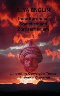 Indo European Societies & Zoroastrianism