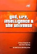 God Life Intelligence & The Universe