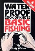 Waterproof Books of Knots Basic Fishing Knots