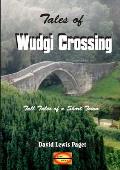 Tales of Wudgi Crossing