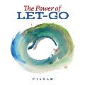 The Power of Let-Go