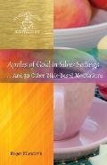Apples of Gold in Silver Settings: ... And 30 Other Bible-Based Meditations