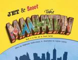 Jet & Scoot - Take Manhattan