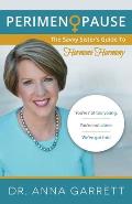 Perimenopause The Savvy Sisters Guide to Hormone Harmony