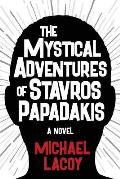 The Mystical Adventures of Stavros Papadakis