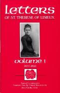 Letters Of St Therese Of Lisieux Volume 1