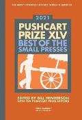 Pushcart Prize XLV Best of the Small Presses 2021 Edition