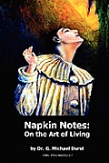 Napkin Notes: On the Art of Living