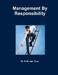 Management By Responsibility