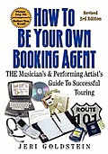 How to Be Your Own Booking Agent