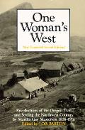 One Womans West Recollections Of The Oregon Trail Second Edition