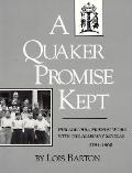 Quaker Promise Kept Philadelphia Friends