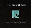 Peeling the Wild Onion A Collection of Chicago Culinary Culture
