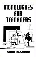 Monologues For Teenagers