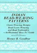Indian Bead Weaving Patterns Chain Weaving Designs Bead Loom Weaving & Bead Embroidery An Illustrated How To Guide