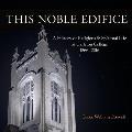 This Noble Edifice: A History of Religious and Spiritual Life at Carleton College, 1866-2016