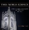 This Noble Edifice: A History of Religious and Spiritual Life at Carleton College, 1866-2016