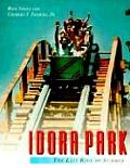 Idora Park: The Last Ride of Summer