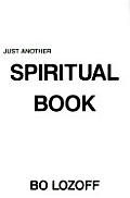 Just Another Spiritual Book