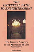 Universal Path To Enlightenment The East