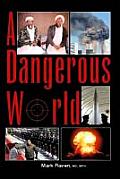 A Dangerous World