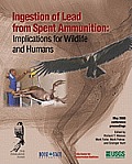 Ingestion of Lead from Spent Ammunition: : Implications for Wildlife and Humans