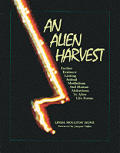 Alien Harvest Further Evidence Linking A