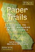 Paper Trails A Guide To Public Records In Ca
