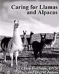 Caring For Llamas & Alpacas 2nd Edition A Health