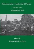 Robinson Jeffers Family Travel Diaries: Volume One, British Isles, 1929