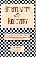 Spirituality & Recovery A Guide to Positive Living