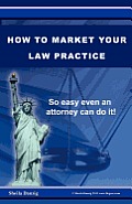 How to Market Your Law Practice