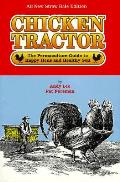 Chicken Tractor The Permaculture Guide to Happy Hens & Healthy Soil 2nd edition