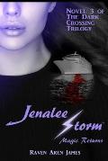 Jenalee Storm: Magic Returns