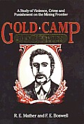 Gold Camp Desperadoes A Study Of Viole