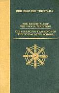 The Essentials of the Vinaya Tradition / The Collected Teachings of the Tendai Lotus School