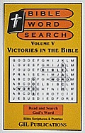Bible Word Search, Volume V: Victories in the Bible: Volume V: Victories in the Bible