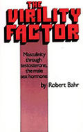 Virility Factor Masculinity Through Thee