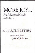 More Joy An Advanced Guide To Solo Sex